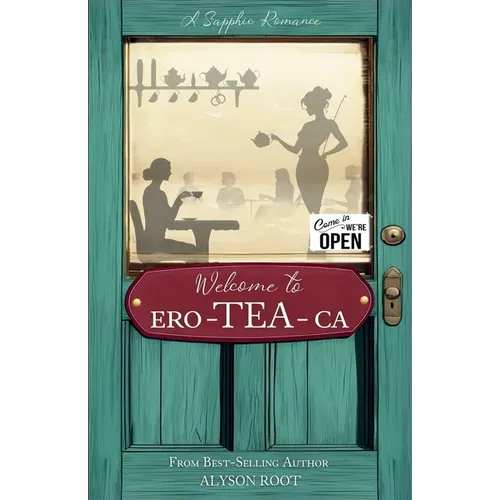 Welcome to Ero-TEA-Ca: We're Open!