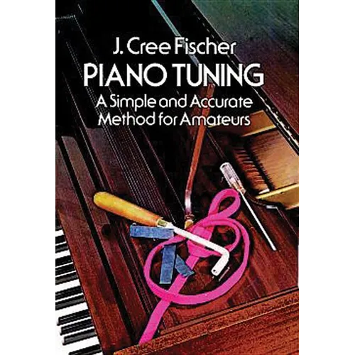 Piano Tuning: A Simple and Accurate Method for Amateurs