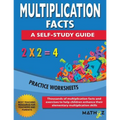 Multiplication Facts - A Self-Study Guide: Practice Worksheets