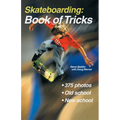 Skateboarding: Book of Tricks