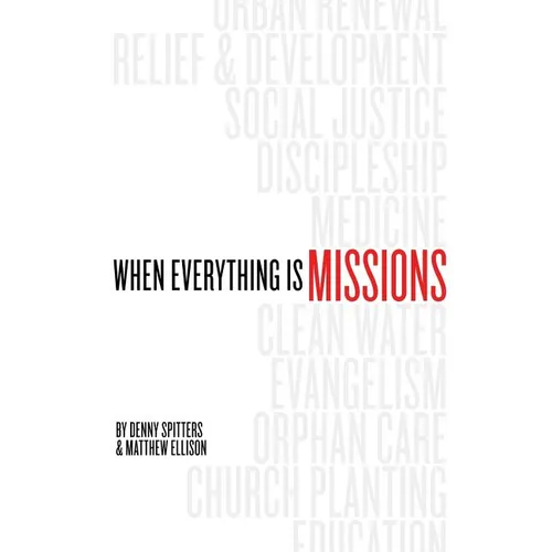 When Everything Is Missions