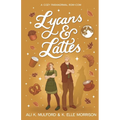 Lycans & Lattes: A cozy paranormal rom-com