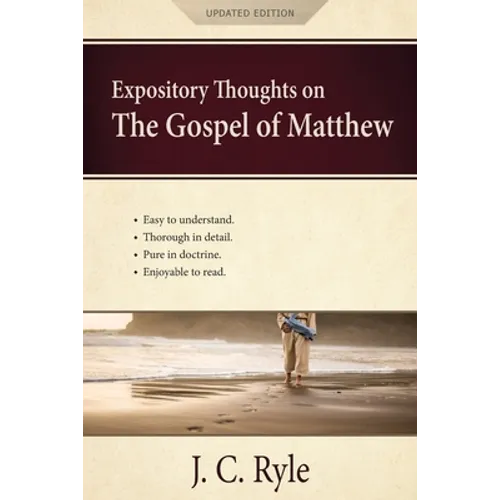 Expository Thoughts on the Gospel of Matthew: A Commentary