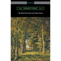 The Road Not Taken and Other Poems