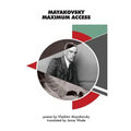 Mayakovsky Maximum Access: Selected Poems