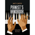 Pianist's Handbook: A Guide to Playing the Piano and Music Theory
