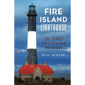Fire Island Lighthouse: Long Island's Welcoming Beacon