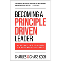 Becoming a Principle-Driven Leader: 41 Principles to Build an Enduring Business
