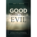 Good Overcomes Evil
