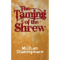 The Taming of the Shrew