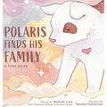 Polaris Finds His Family