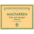 Walter Macfarren Scale and Arpeggio Manual Schirmer Library of Classics Volume 1037 Piano Technique Sheet Music and Method Book G. Schirmer Instructio