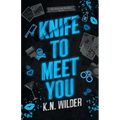 Knife To Meet You
