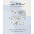 You're Going to Make It: 50 Morning and Evening Devotions to Unrush Your Mind, Uncomplicate Your Heart, and Experience Healing Today (a 50-Day Devotio