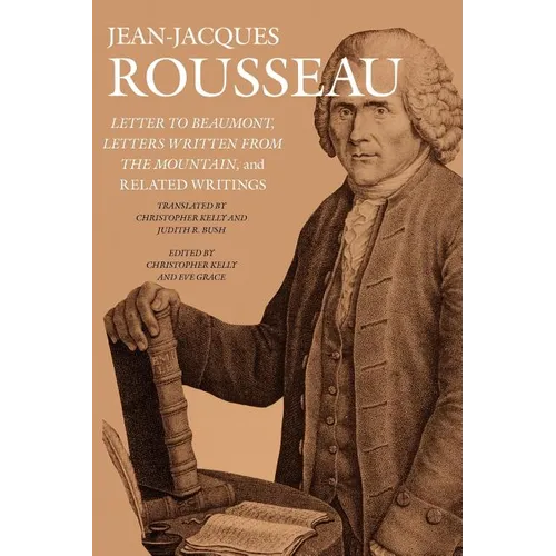 Letter to Beaumont, Letters Written from the Mountain, and Related Writings