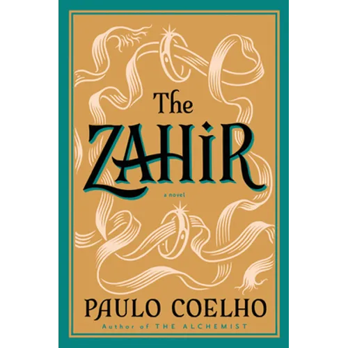 The Zahir: A Novel of Obsession