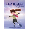 FEARLESS Marie