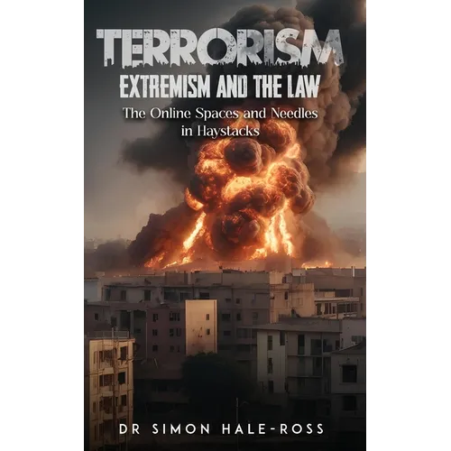 Terrorism Extremism and the Law