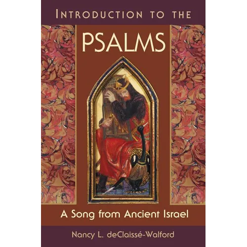 Introduction to the Psalms: A Song from Ancient Israel