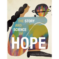 The Story and Science of Hope