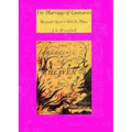 The Marriage of Contraries: Bernard Shaw's Middle Plays