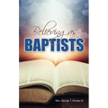 Believing as Baptists