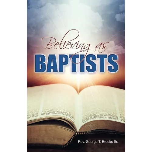 Believing as Baptists