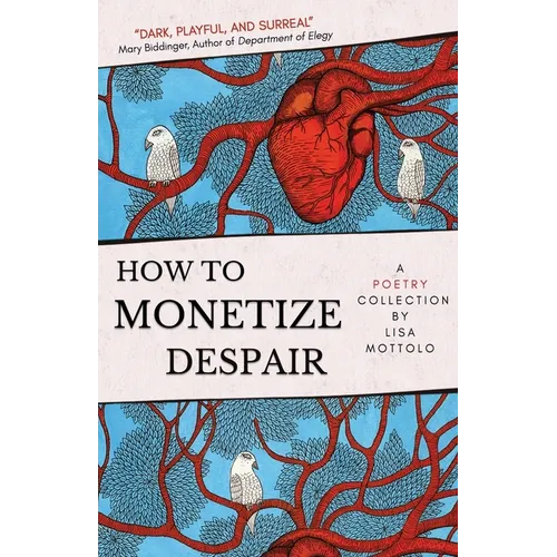 How to Monetize Despair