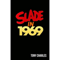 Slade in 1969