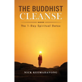 The Buddhist Cleanse: The 1-Day Spiritual Detox