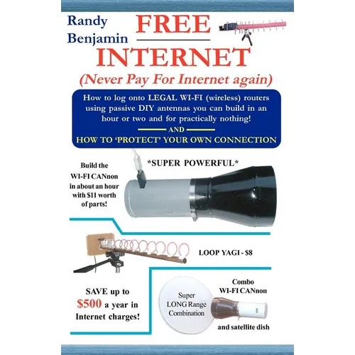 FREE Internet: Don't pay for internet - Save hundreds of dollars a year by building one of these simple WIFI antennas!