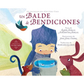 Un Balde de Bendiciones (a Bucket of Blessings)