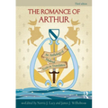 The Romance of Arthur: An Anthology of Medieval Texts in Translation