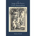 Image of the Poet in Ovid's Metamorphoses