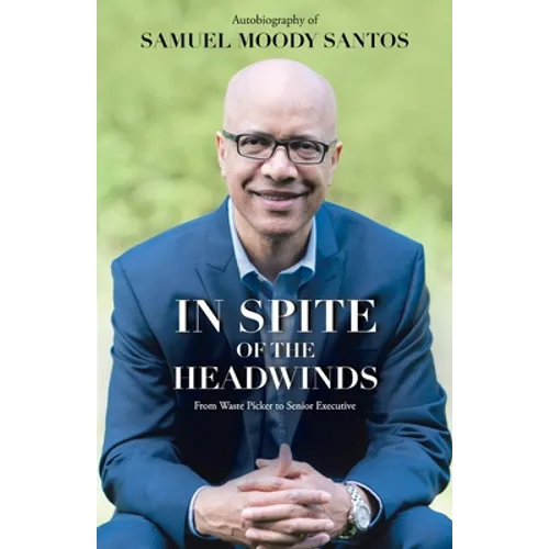 In Spite of the Headwinds: From Waste Picker to Senior Executive