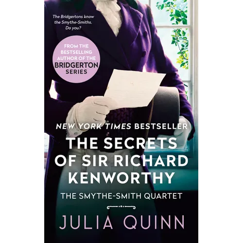 The Secrets of Sir Richard Kenworthy: A Smythe-Smith Quartet