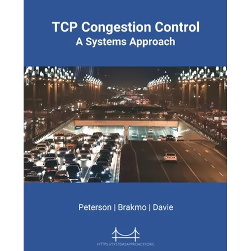 TCP Congestion Control: A Systems Approach