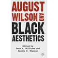 August Wilson and Black Aesthetics