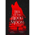Lies of the Blood Moon