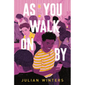 As You Walk on by