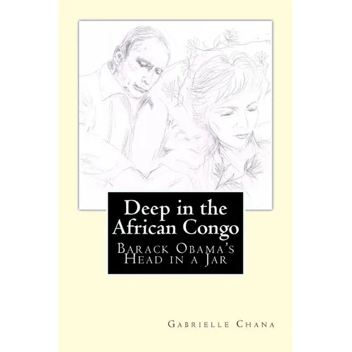 Deep in the African Congo: The Murder of Barack Obama