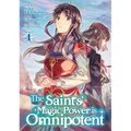 The Saint's Magic Power Is Omnipotent (Manga) Vol. 4