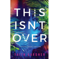 This Isn't Over