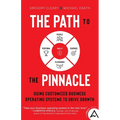 The Path to the Pinnacle: Using Customized Business Operating Systems to Drive Growth