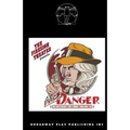 The Further Adventures Of Nick Danger, Third Eye