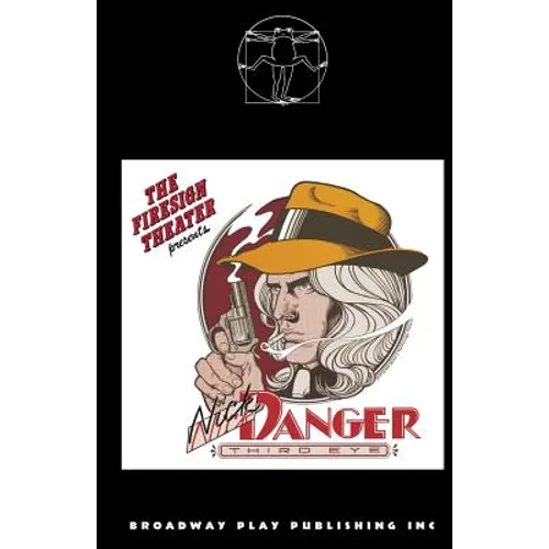 The Further Adventures Of Nick Danger, Third Eye