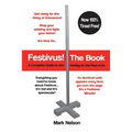 Festivus! The Book: A Complete Guide to the Holiday for the Rest of Us