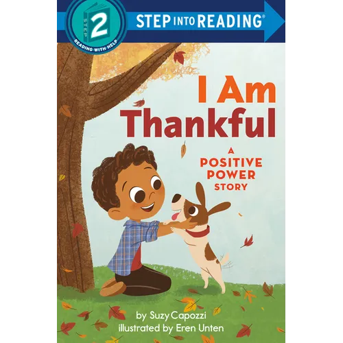 I Am Thankful: A Positive Power Story
