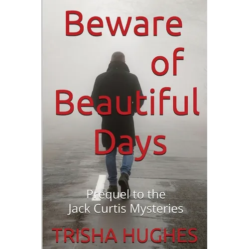Beware of Beautiful Days