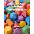Geometric Nets Project Book: 80 Geometric Nets to Copy, Cut Out, Fold, and Assemble